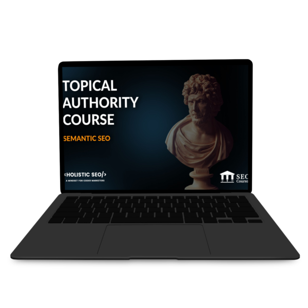 Koray Tugberk Gubur – Topical Authority Semantic SEO (Fundamentals) Course