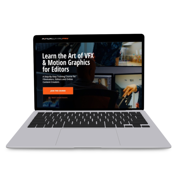 Filmeditingpro – The Art of VFX & Graphics for Editors Complete Bundle