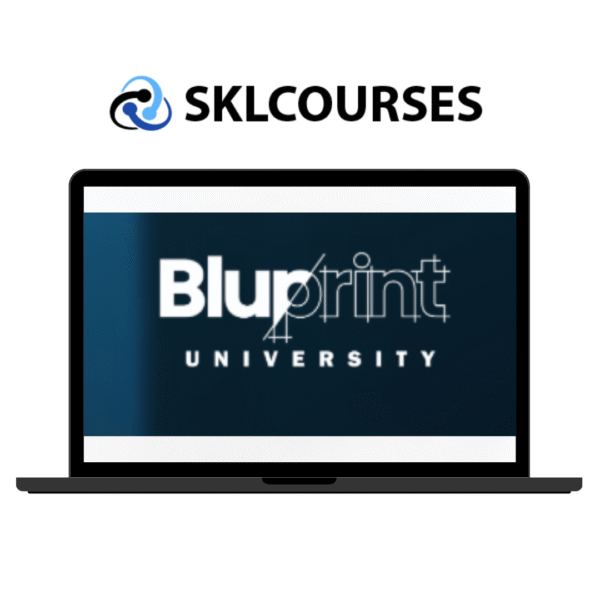 Nathan Bluprint – Blueprint University Course